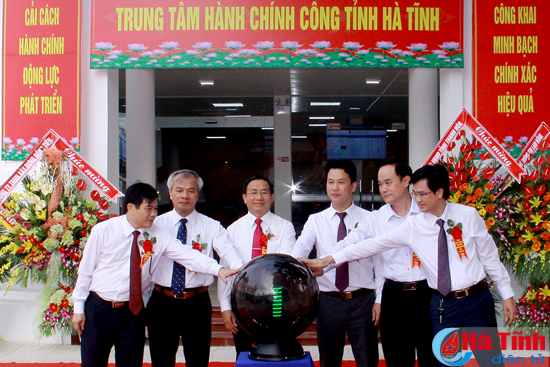 Khai trương Trung tâm hành chính công tỉnh Hà Tĩnh